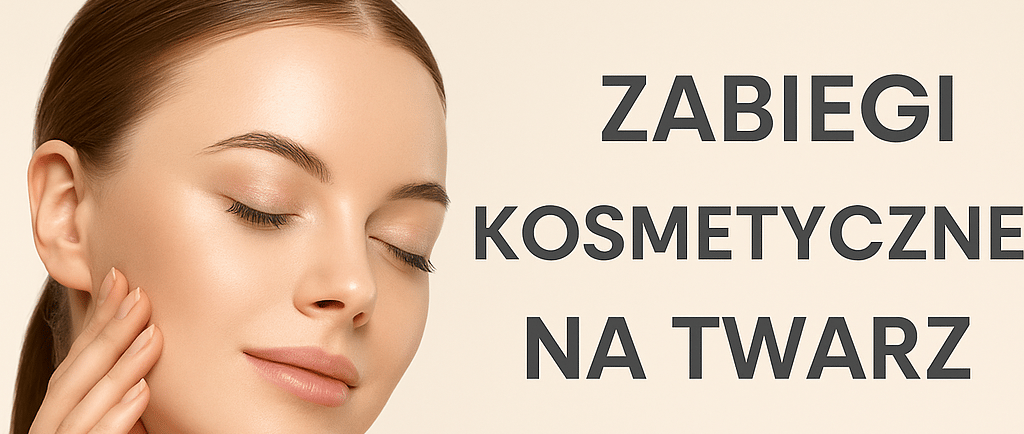 zabiegi na twarz zabiegi kosmetyczne pielęgnacja twarzy kosmetologia twarzy oczyszczanie twarzy
