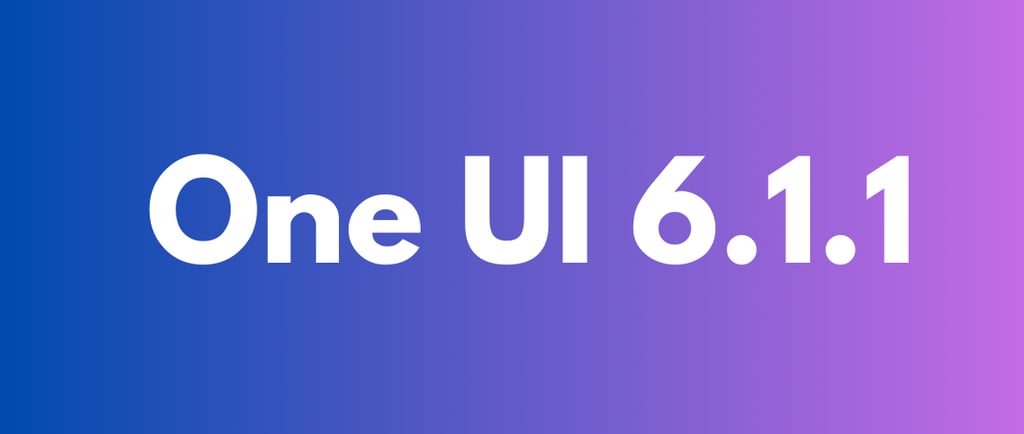oneui 6.1.1 naujienos
