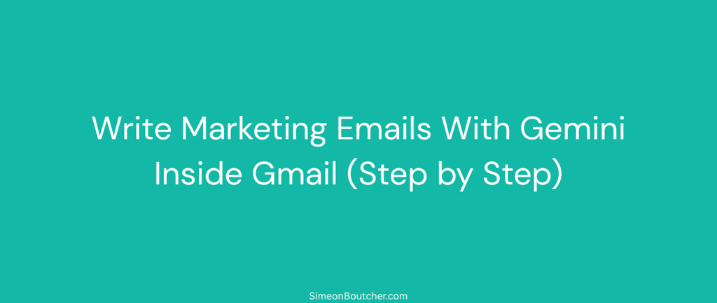 Tutorial on how to write marketing emails with Google Gemini AI inside Gmail step by step.
