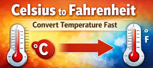 Celsius to Fahrenheit: How to Convert Temperature Fast_simpleunitconvert