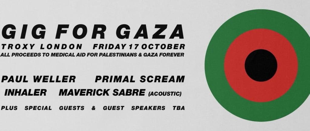 Paul Weller, Primal Scream, Inhaler & Maverick Sabre Unite for Gig for Gaza at the Troxy