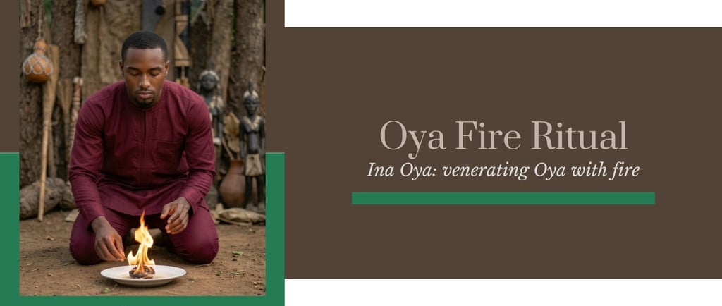 Ina Oya Oya Fire Ritual