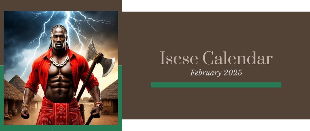 Isese Calendar February 2025 - Known Your Orisha's Ose - Worship Day