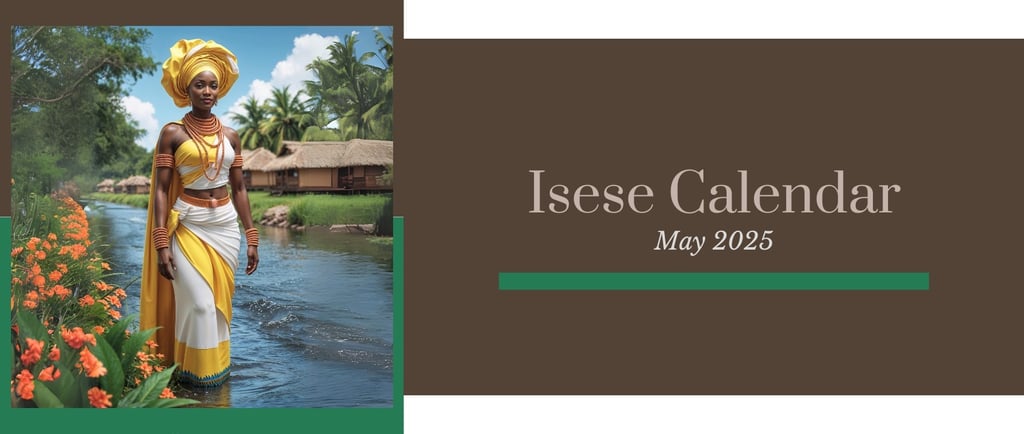 Isese calendar may 2025 - Oshun, Ifa, Ogun, Sango, Olokun, Yemoja, Obatala - Orisha's worship day