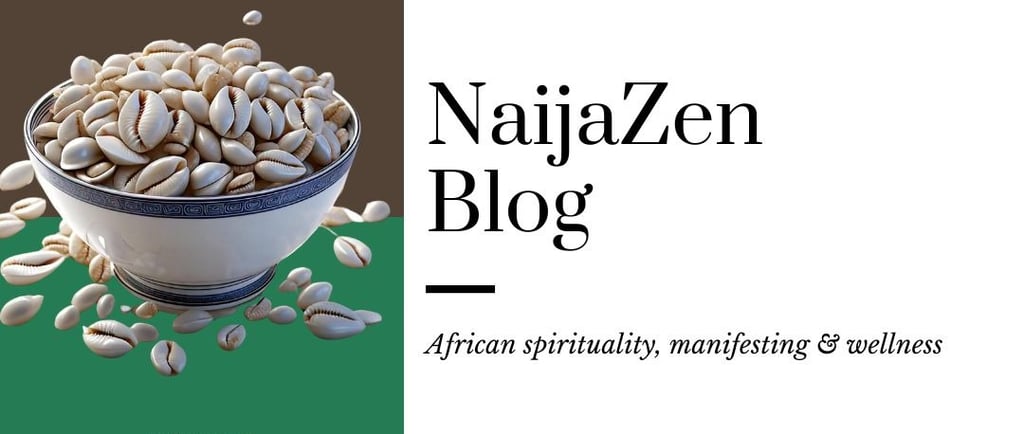 African spirituality blog - welcome to NaijaZen blog