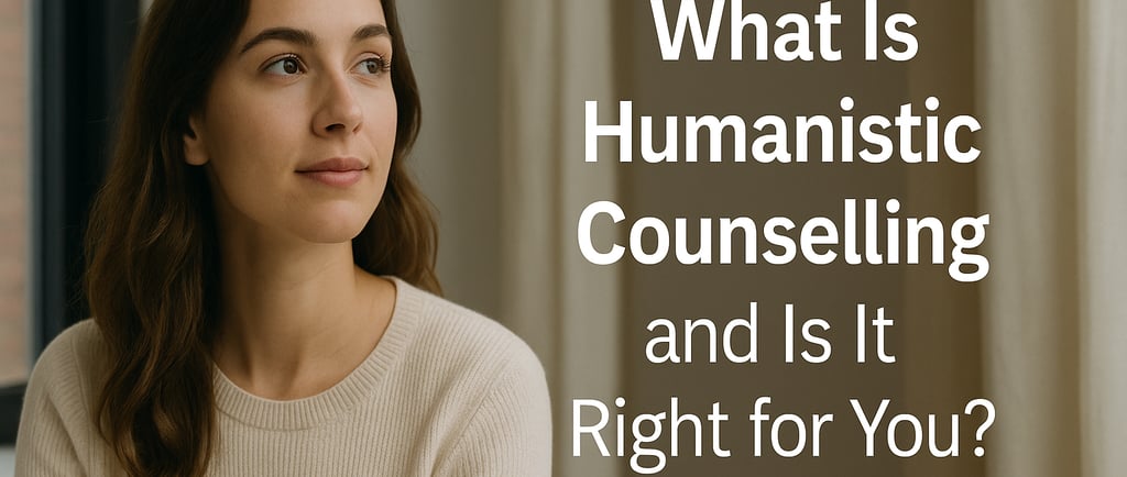 Calm woman sits thoughtfully by a window. Text reads: What Is Humanistic Counselling and Is It Right for You?