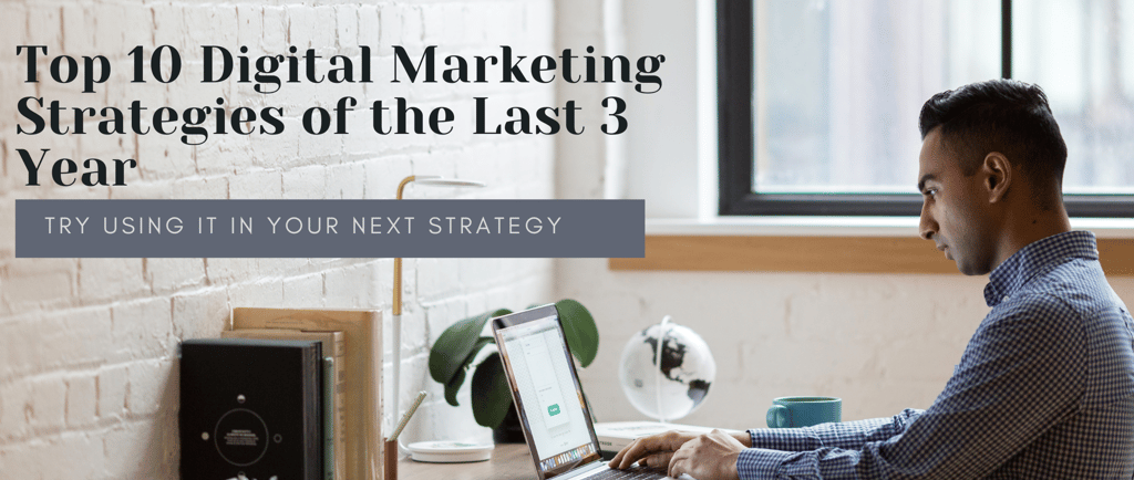 a man typing top 10 digital marketing strategies in the last 3 years