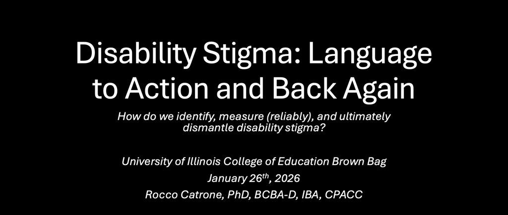 Title slide for: Disability Stigma: Language to Action and Back Again