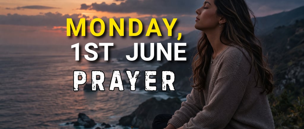 1 st June Prayer