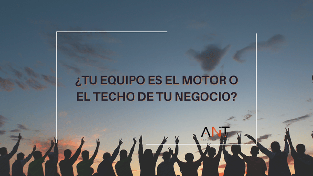 tu equipo, el motor de tu negocio