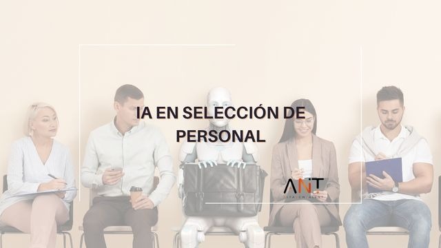 IA en selección de personal: qué automatizar y qué no dejar nunca en manos de un algoritmo.