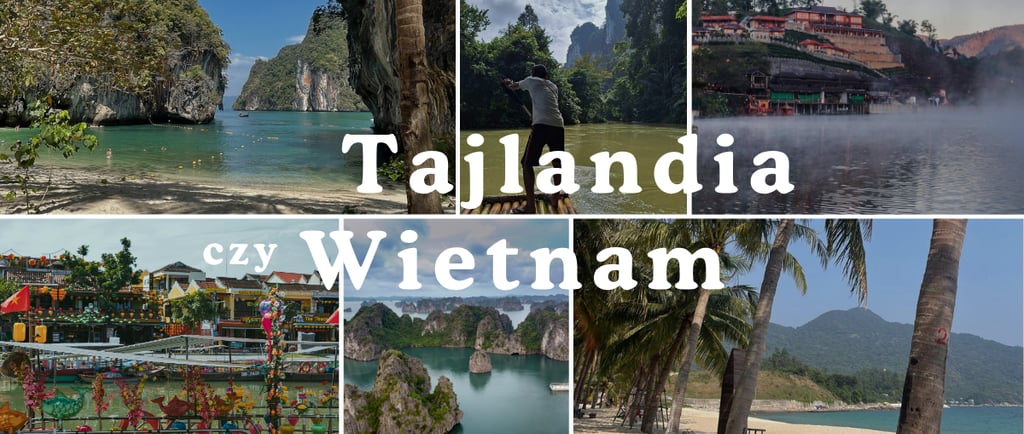 Tajlandia czy Wietnam