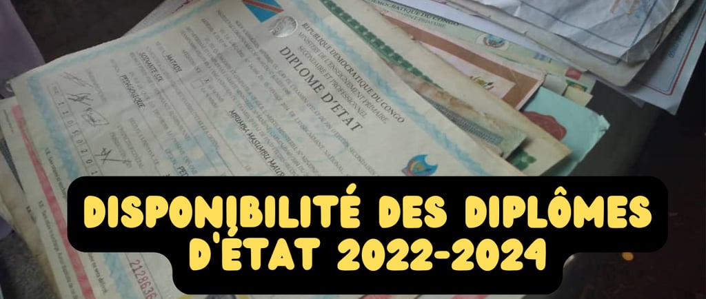 Disponibilité des diplômes d’État 2022-2024
