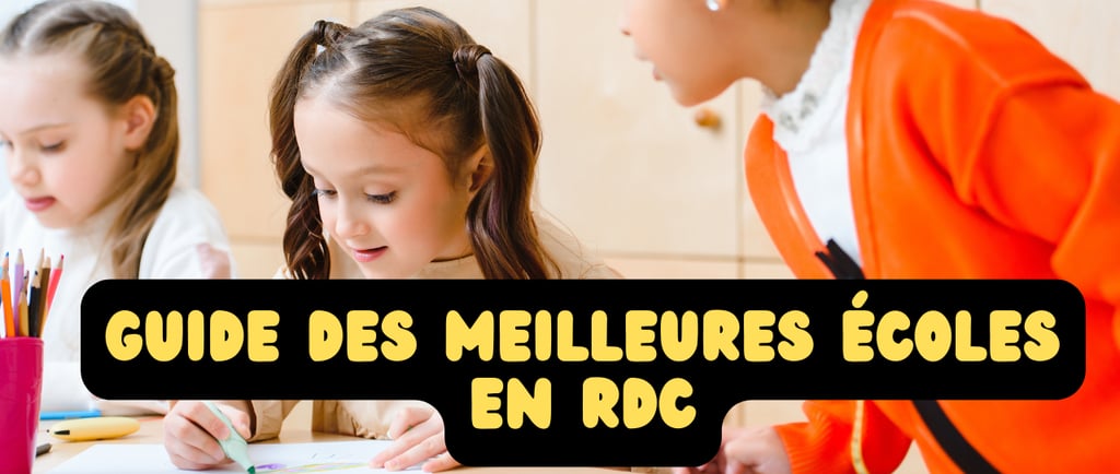 Guide des Meilleures Écoles en RDC