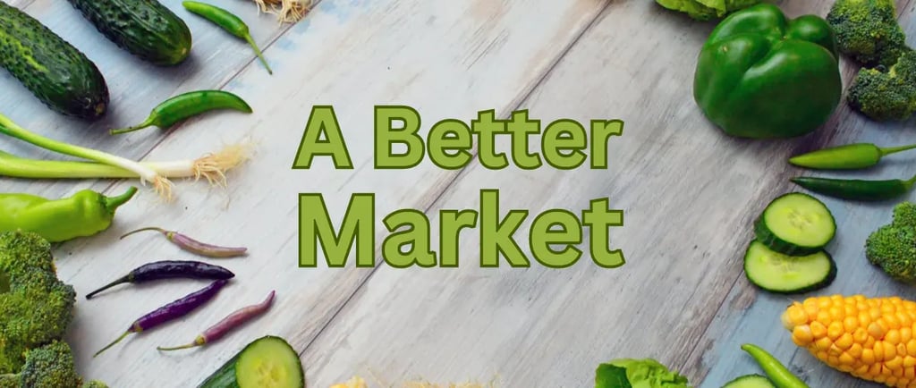 a variety of vegetables and vegetables on a wooden table with text "a better market"
