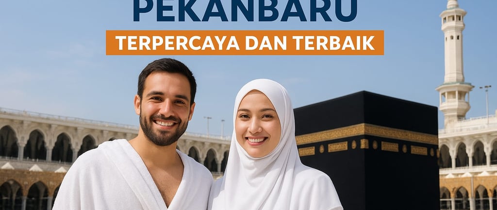Travel Umroh pekanbaru