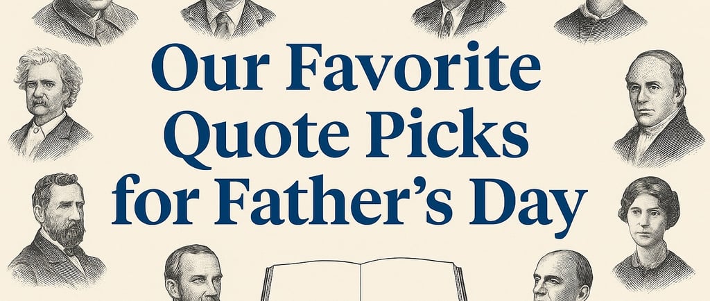 Banner image featuring the title ‘Our Favorite Quote Picks for Father’s Day’ blog post