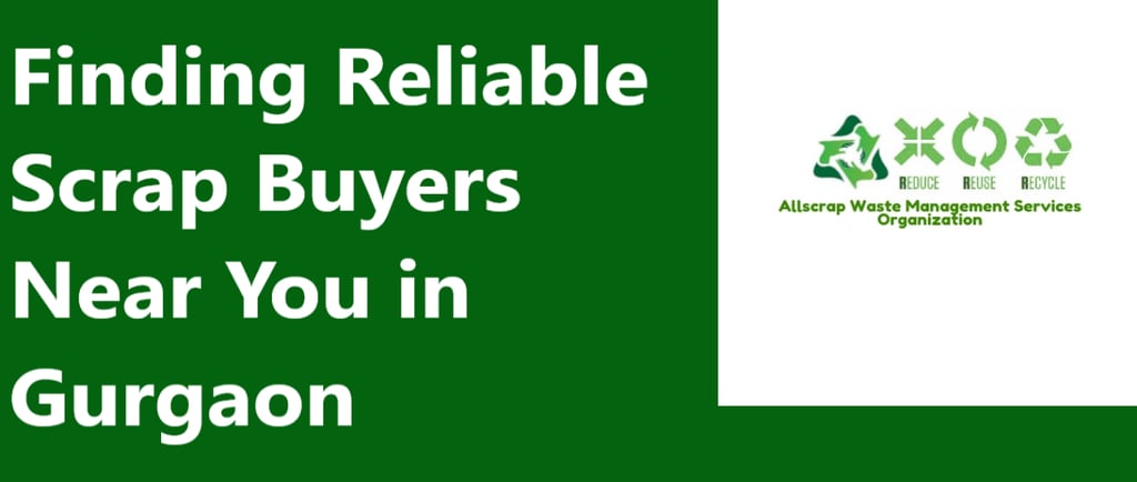 Scrap Buyers Near Me in Gurgaon Haryana