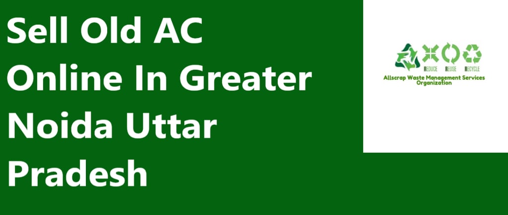 Sell Old AC Online In Greater Noida Uttar Pradesh