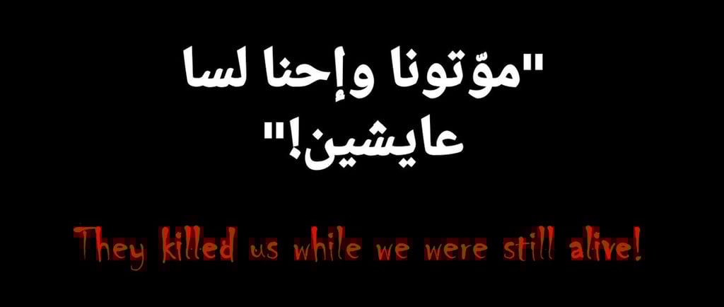 They killed us while we were still alive