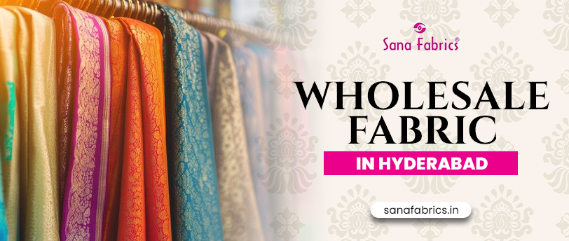 wholesale fabric in hyderabad