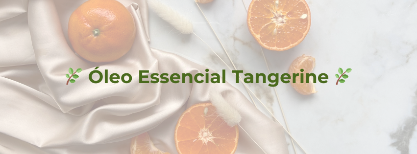 óleo essencial tangerina