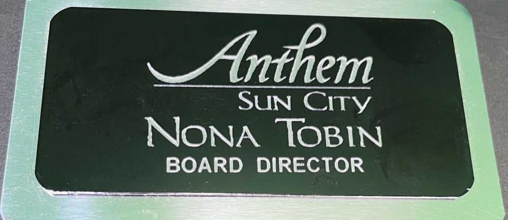 Name tag for Sun City Anthem Board Director Nona Tobin
