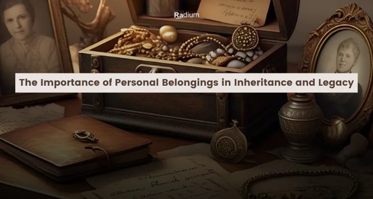Personal Belongings in Inheritance and Legacy