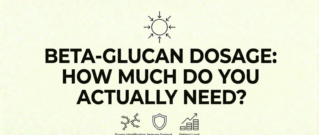 Beta-Glucan Dosage