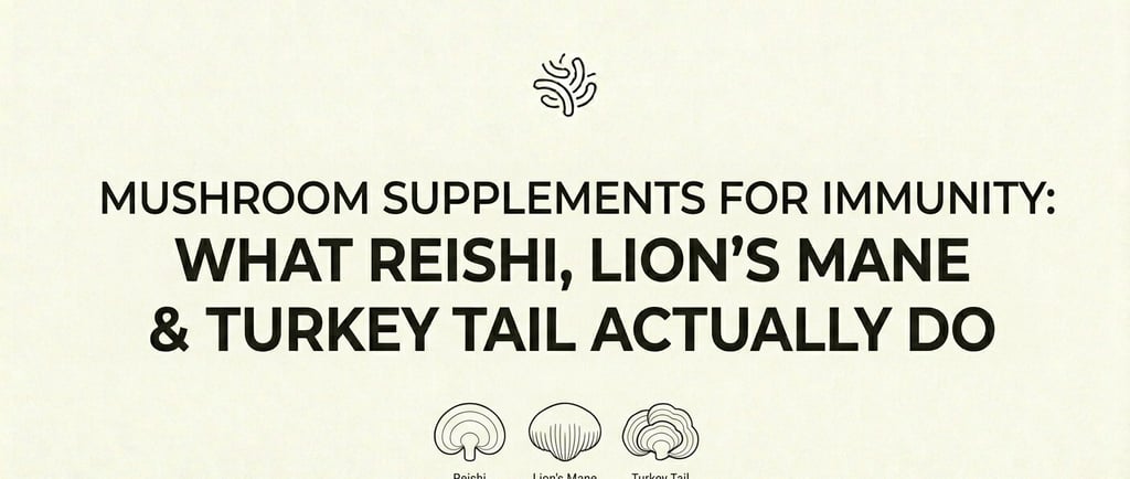 Mushroom Supplements for Immunity