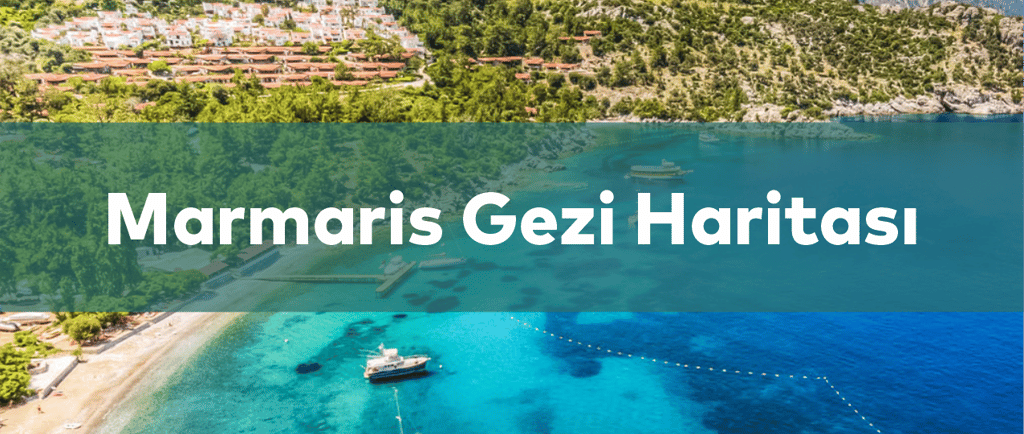 Marmaris Gezi Haritası | Anında Rezervasyon