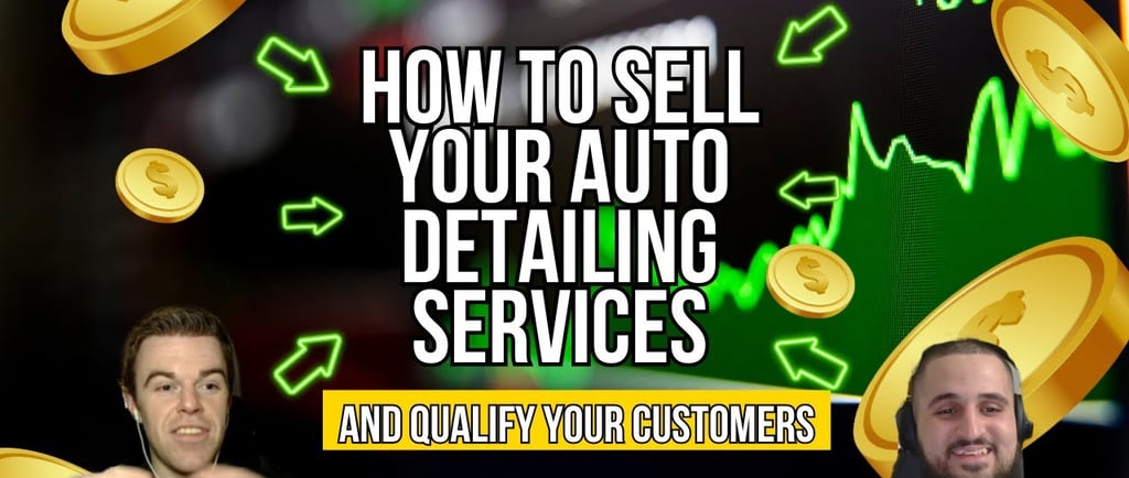Suds to Success Podcast - How To Sell Your Auto Detailing Services