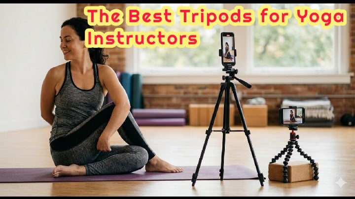 Best Affordable Tripods for Recording Yoga Classes on a Smartphone