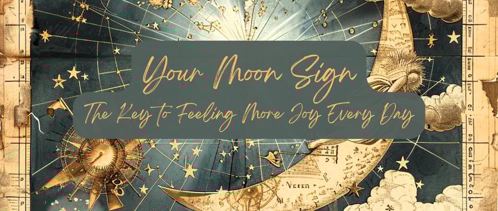Your Moon Sign