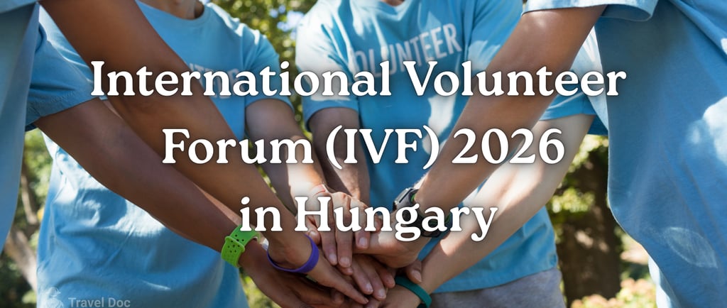 International Volunteer Forum 2026 in Hungary bringing together global youth leaders and volunteers in Budapest
