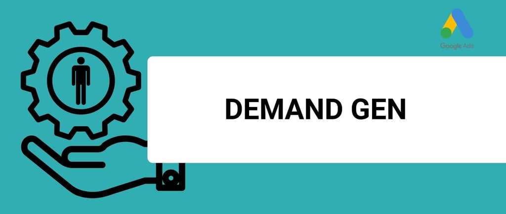 a banner with the title demand gen and a google ads logo