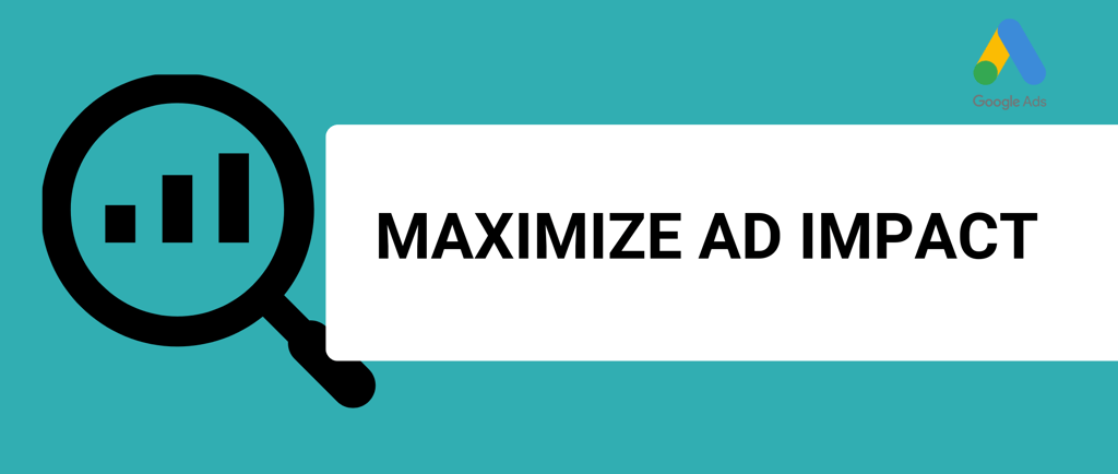 google ads banner with a title that says maximize ad impact and a google ads logo