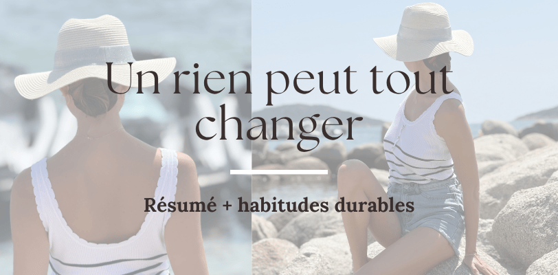 Illustration du livre Un rien peut tout changer sur les habitudes et le changement en douceur