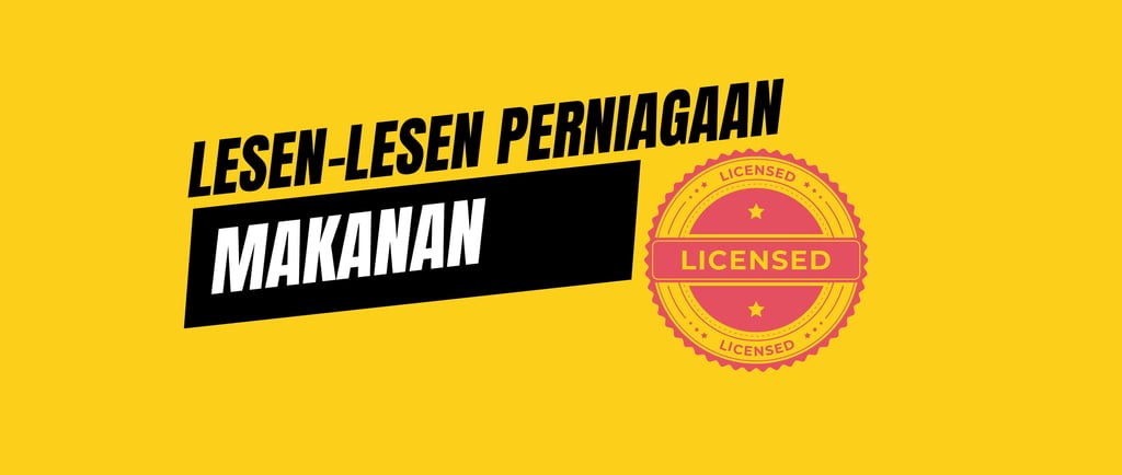 LESEN PERNIAGAAN MAKANAN