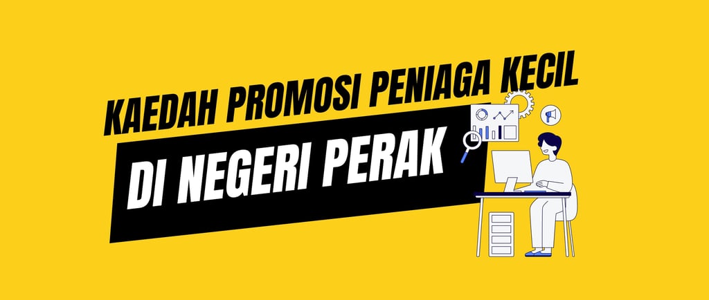 PROMOSI PERNIAGAAN DI NEGERI PERAK