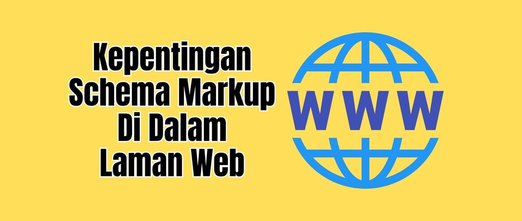 kepentingan schema markup di laman web