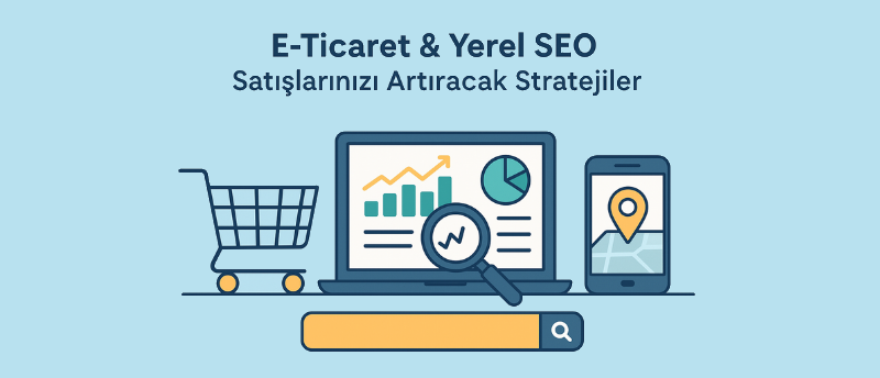 E-ticaret SEO ve yerel SEO entegrasyonunu temsil eden modern illüstrasyon