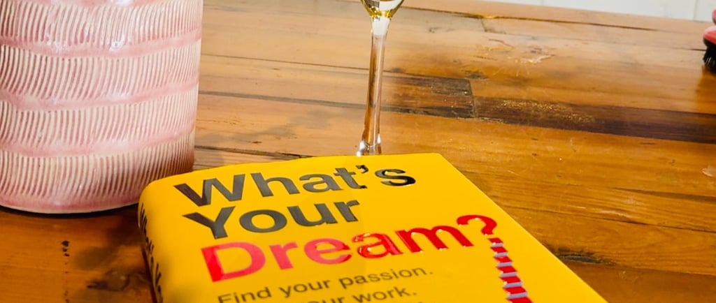 What Is Your Dream? by Simon Squibb