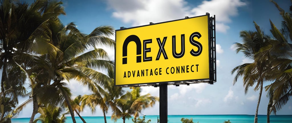 Nexus Advantage Connect Billboard in the Bahamas. Showing the digital age of Bahamas Advertising