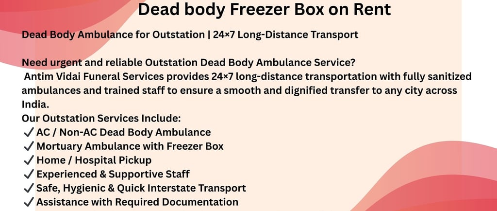 Outstation Dead Body Ambulance in Ghaziabad
