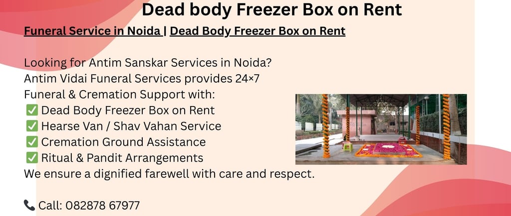 Cremation & Freezer Box Services in Ghaziabad