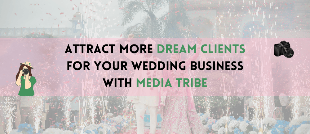 wedding photography business growth by Media Tribe
