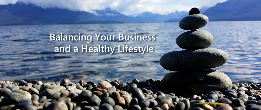 Balancing Business and a healthy lifestyle
