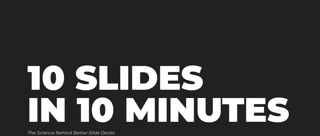 Simple black slide-style header with bold text that reads "10 Slides in 10 Minutes".