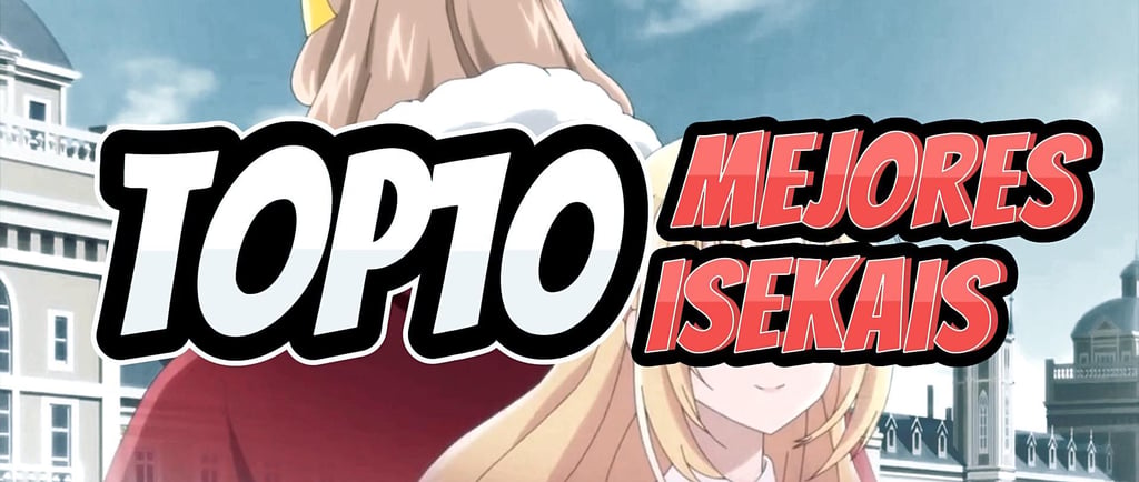 top 10 mejores isekais en el 2024